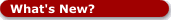What's New?